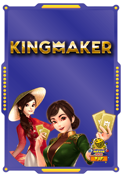 KINGMAKER